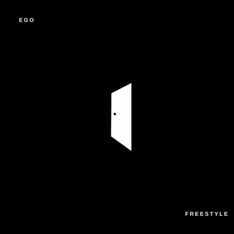 Ego Freestyle | Boomplay Music