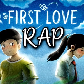 FIRST LOVE RAP