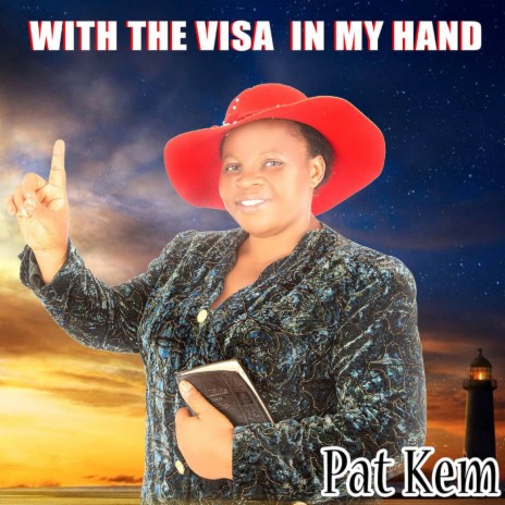 With The Visa in My Hand | Boomplay Music