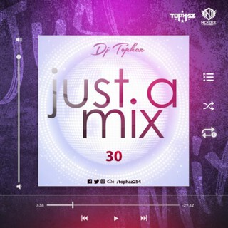 DJ TOPHAZ - JUST A MIX 30