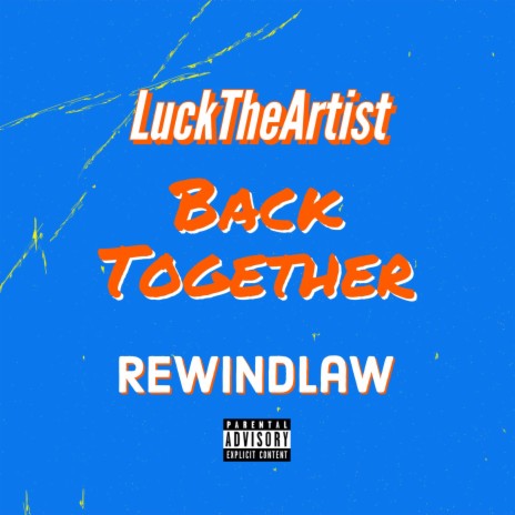 Back Together (feat. ReWindLaw)