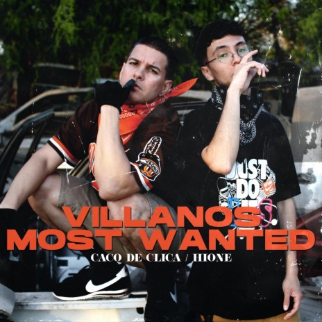 Villanos Most Wanted ft. Caco de Clica | Boomplay Music