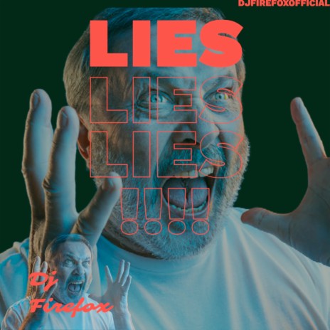 Lies, Lies, Lies !!! | Boomplay Music
