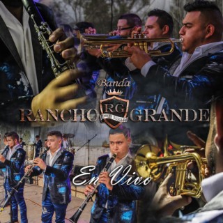 Banda RG. Rancho Grande