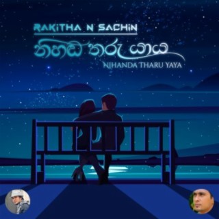 Nihada Tharuyaya (feat. Sachin)