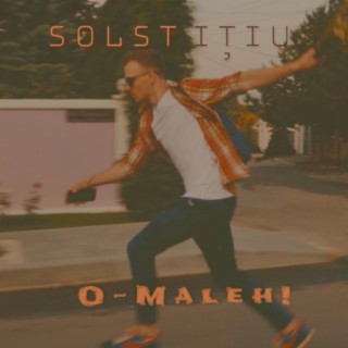 Solstițiu (O - Maleh!) lyrics | Boomplay Music