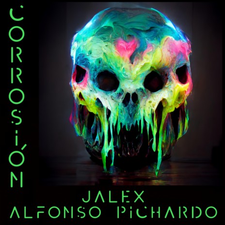 Corrosión ft. Alfonso Pichardo