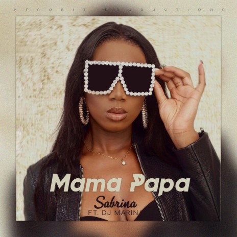 Mama Papa (feat. Dj Marina) | Boomplay Music