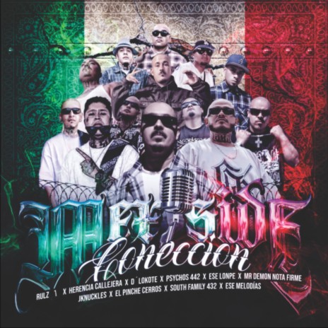 Mexside Coneccion ft. d'Lokote, Mr Demon Nota Firme, Ese melodias, South family 432 & Herencia Callejera | Boomplay Music