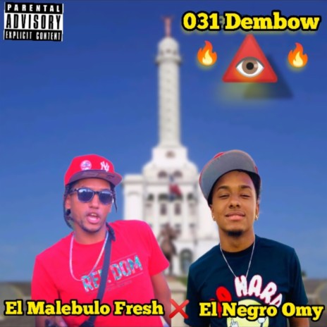 031 dembow ft. El Negro Omy | Boomplay Music