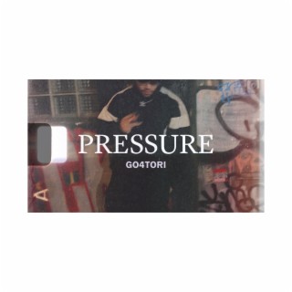 PRESSURE lyrics | Boomplay Music