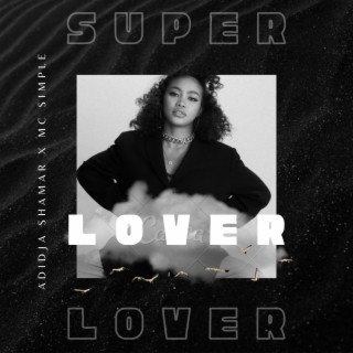Super Lover (feat. Mc Simple)