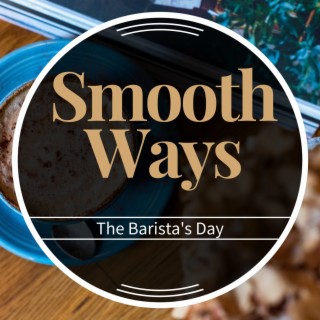 The Barista's Day