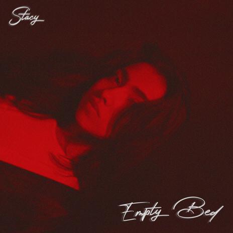 Empty Bed | Boomplay Music