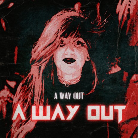 A Way Out | Boomplay Music