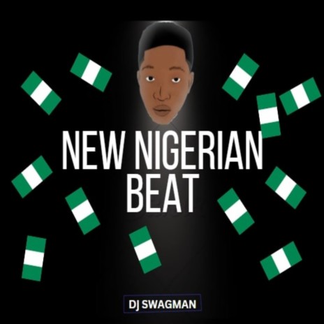 New Nigerian Beat | Boomplay Music