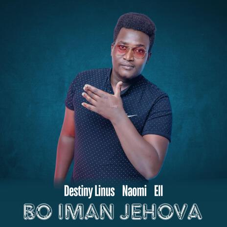 Bo Iman Jehova (feat. Naomi & Ell) | Boomplay Music