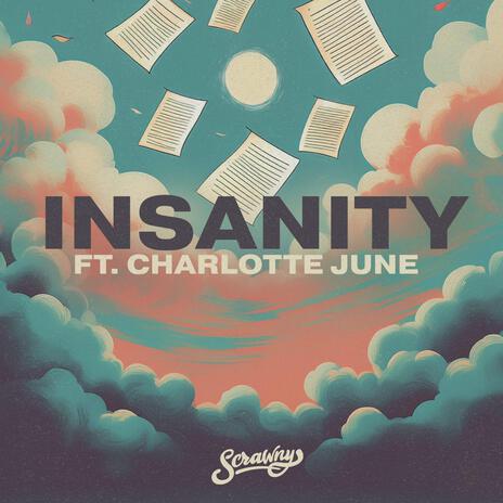 Insanity ft. Charlotte June | Boomplay Music