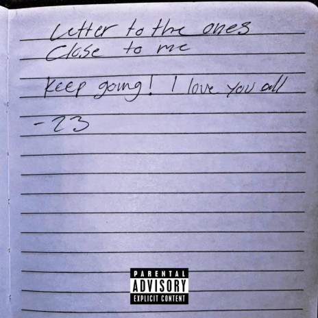 Letter To The Ones Close To Me | Boomplay Music