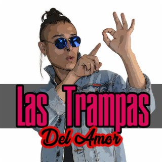 Las Trampas Del Amor lyrics | Boomplay Music