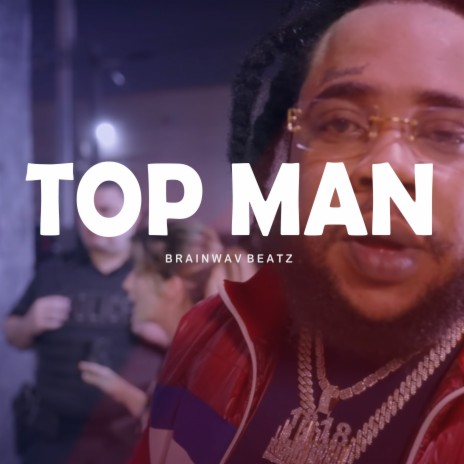 TOP MAN RIDDIM | Boomplay Music