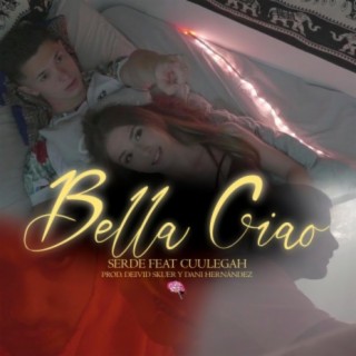 Bella Ciao (feat. Cuulegah)