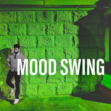 Mood Swing | Boomplay Music