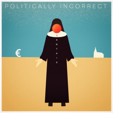 Politically Incorrect | Boomplay Music