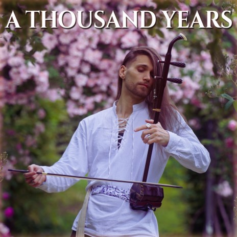 A Thousand Years | Boomplay Music