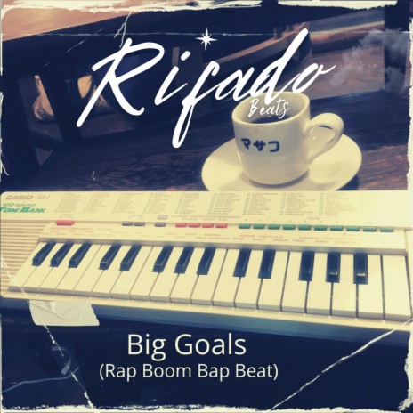 Big Goals (Rap Boom Bap Beat) | Boomplay Music