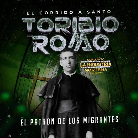 El corrido de Santo Toribio Romo | Boomplay Music