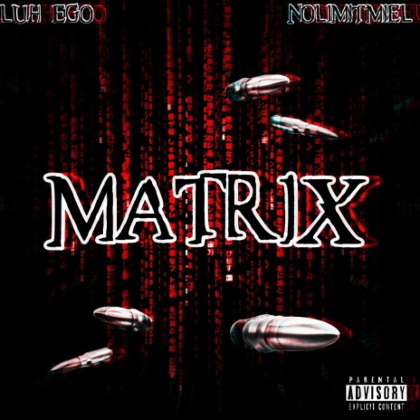 Matrix ft. NoLimitMiel | Boomplay Music
