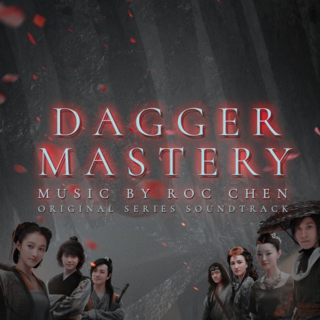 Theme Song of Dagger Mastery ft. Cao Yang | Boomplay Music