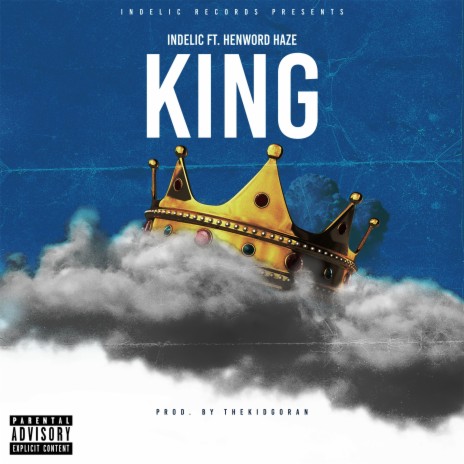King ft. Henword Haze | Boomplay Music