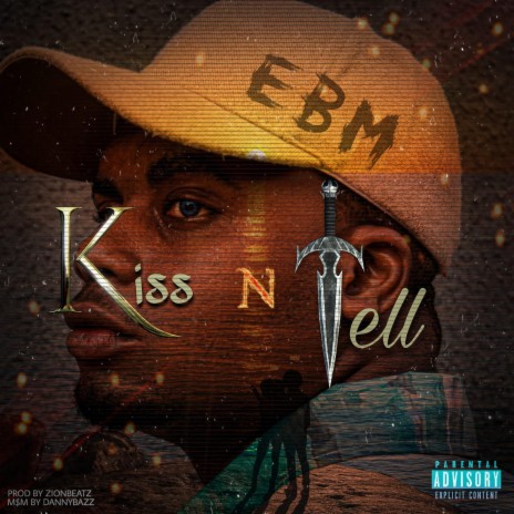 KISS N TELL 🅴 | Boomplay Music