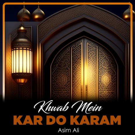 Khwab Mein Kar Do Karam | Boomplay Music