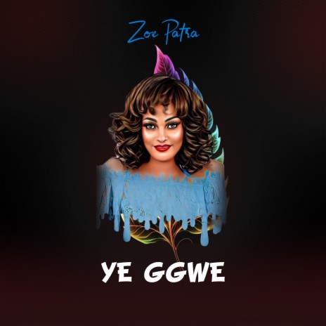 Ye Ggwe | Boomplay Music