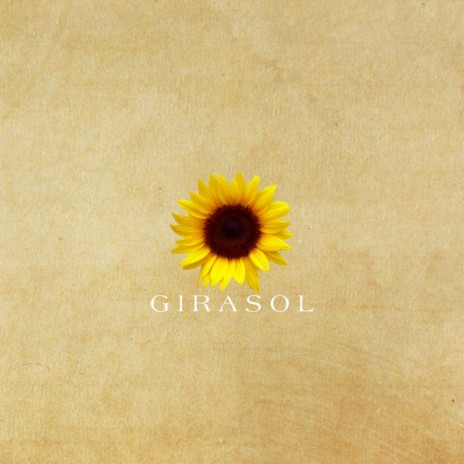 Girasol | Boomplay Music