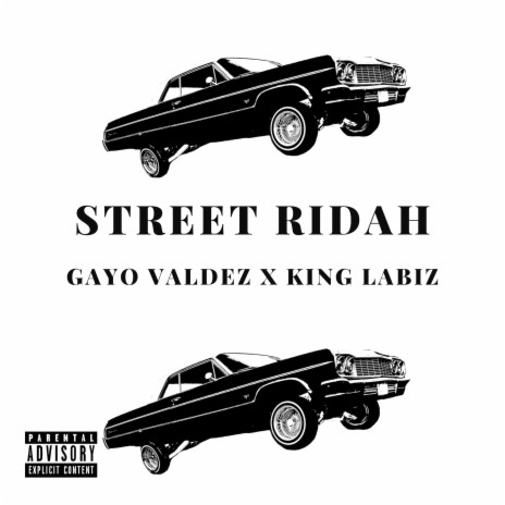 Street Ridah ft. King labiz & Weise Kinder | Boomplay Music