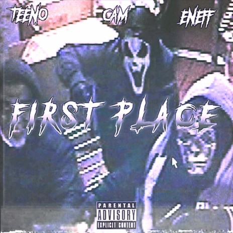 First Place ft. Lil Nino & Teeno