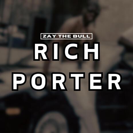 Rich Porter | Boomplay Music