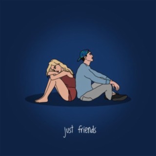 Just Friends (feat. Kayla Rae)