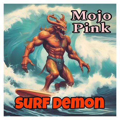 Surf Demon | Boomplay Music