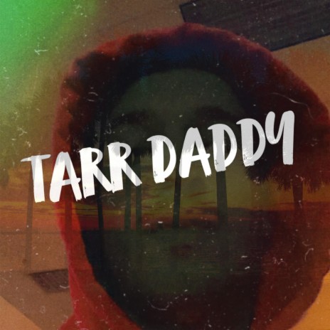 TARR DADDY pt. 1 | Boomplay Music