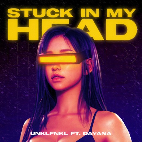 Stuck In My Head ft. Dayana | Boomplay Music