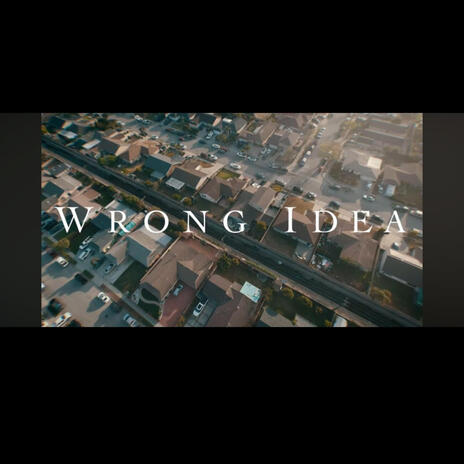 WRONG IDEA ft. Henfaceman | Boomplay Music