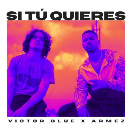 Si Tú Quieres (feat. Armez)