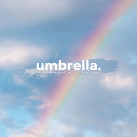 Umbrella | Boomplay Music