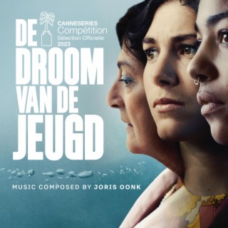 De Droom van de Jeugd (Original Soundtrack)