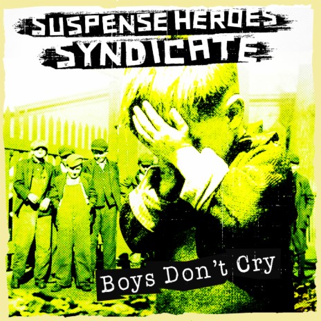 Boys Don’t Cry